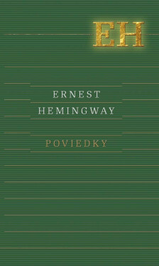 Poviedky - Ernest Hemingway
