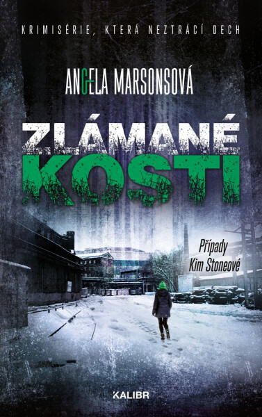 Zlámané kosti, 2. vydání - Angela Marsons