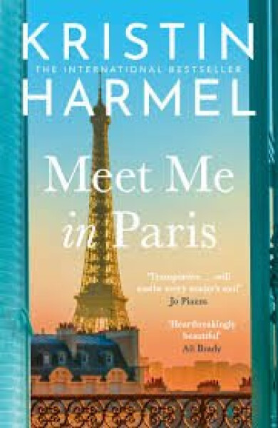 Meet Me in Paris - Kristin Harmel