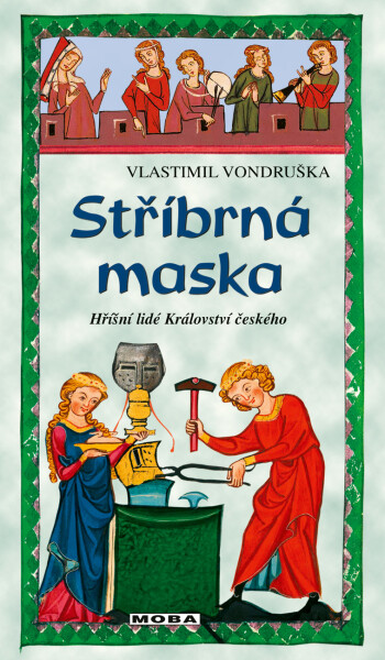 Stříbrná maska - Vlastimil Vondruška