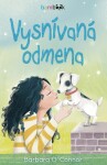 Vysnívaná odmena - Barbara O´Connor