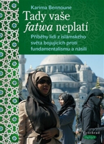 Tady vaše fatwa neplatí - Karima Bennoune