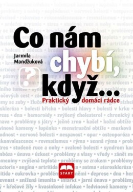 Co nám chybí, když... Jarmila Mandžuková