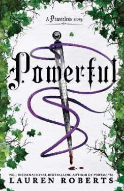 Powerful: Deluxe Collector´s Edition Hardback - Lauren Roberts
