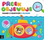 Prcek objevuje - Hledání a nalepování s pejskem - Agnieszka Bator