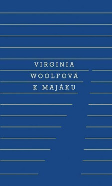 K majáku - Virginia Woolf