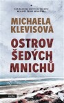 Ostrov šedých mnichů, Michaela Klevisová