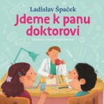 Jdeme panu doktorovi