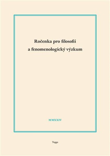 Ročenka pro filosofii a fenomenologický výzkum 2024
