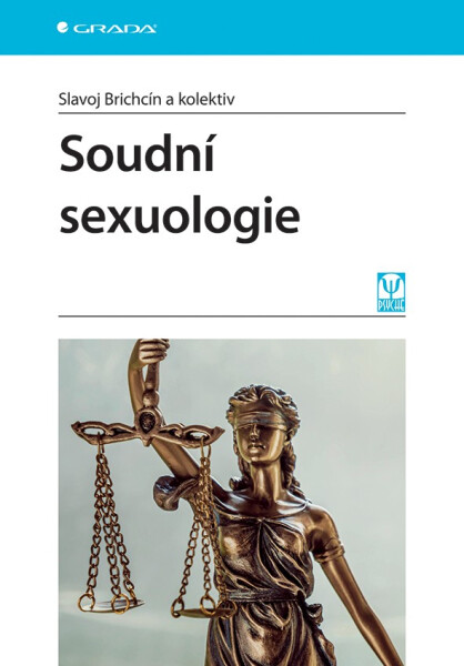 Soudní sexuologie - Slavoj Brichcín