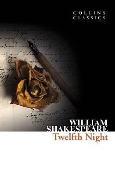 Twelfth Night (Collins Classics) William Shakespeare