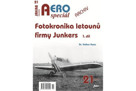 AEROspeciál 21 Fotokronika letounů firmy Junkers 1. díl - Volker Koos