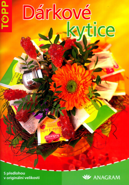 Dárkové kytice - TOPP