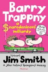 Barry Trappny a narodeninové miliardy - Jim Smith