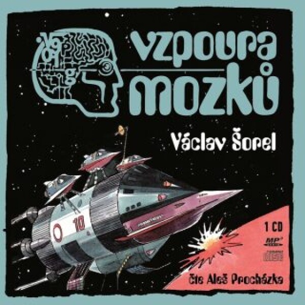 Vzpoura mozků - Václav Šorel - audiokniha