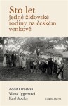 Sto let jedné židovské rodiny na českém venkově Vilma Iggersová,