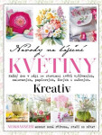 Návody na báječné květiny - Kolektiv autorú