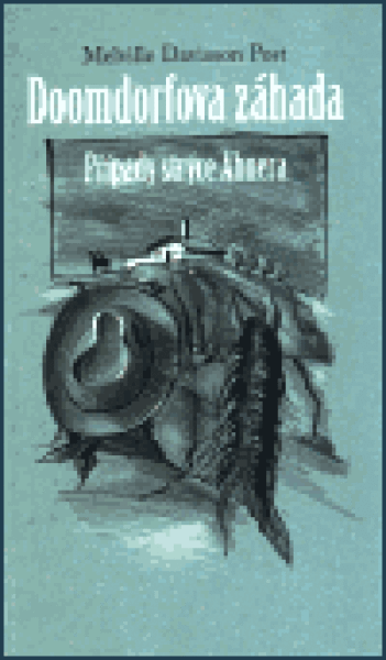 Doomdorfova záhada - Melville Daviss Post