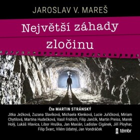 Největší záhady zločinu Jaroslav Mareš