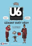 Úžasný svět vědy U6 Eva Hadwigerová