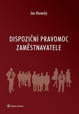 Dispoziční pravomoc zaměstnavatele