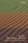 Žití, snění, umírání. - Rob Nairn