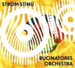 Strom stínu a Bucinatores orchestra - CD - stínu a Bucinatores orch Strom