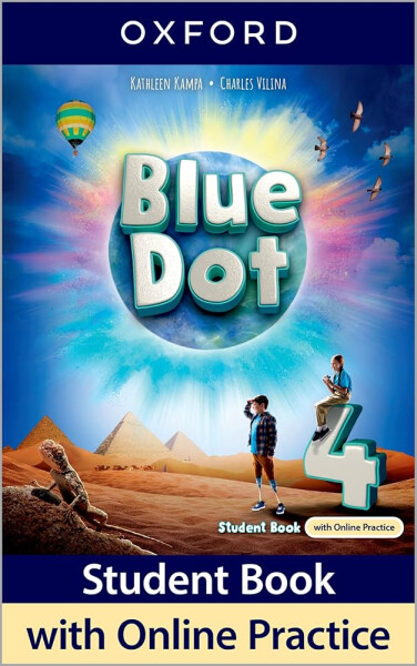 Blue Dot 4 Student´s Book with Online practice - Kathleen Kampa