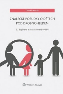 Znalecké posudky dětech pod drobnohledem