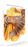 Matky a ti druzí - Sarah Blaffer Hrdy