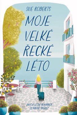 Moje velké řecké léto - Sue Robertsová