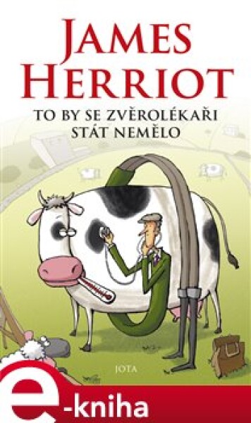 To by se zvěrolékaři stát nemělo James Herriot