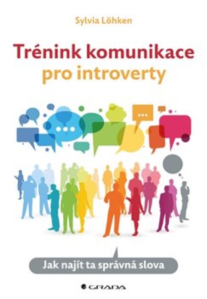 Trénink komunikace pro introverty Sylvia Löhken