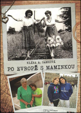 Po Evropě maminkou