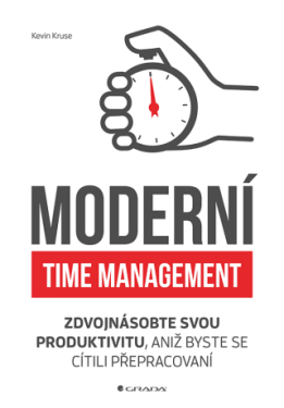 Moderní time management - Kevin Kruse - e-kniha