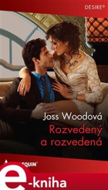 Rozvedený a rozvedená - Joss Woodová e-kniha