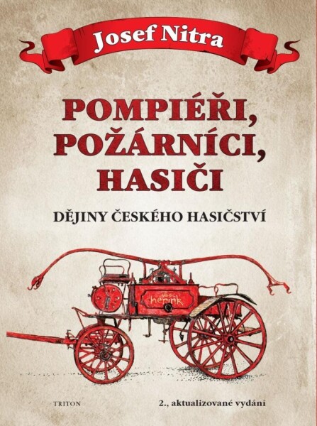 Pompiéři, požárníci, hasiči Josef Nitra