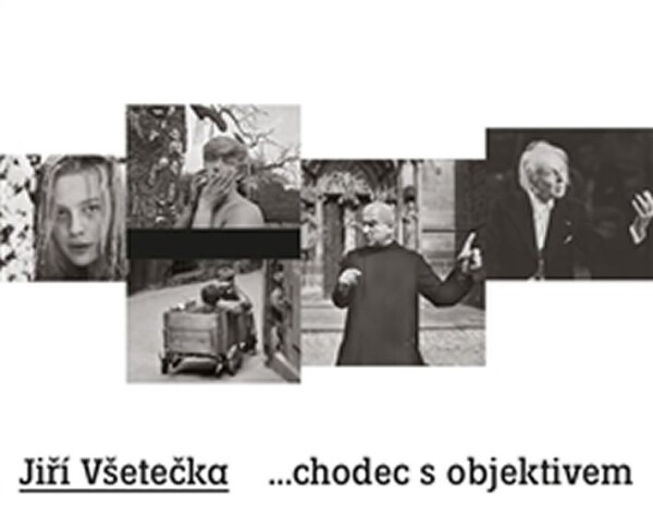 Jiří Všetečka ...chodec objektivem Jiří Všetečka