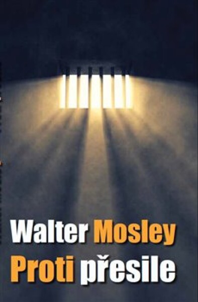 Proti přesile Walter Mosley