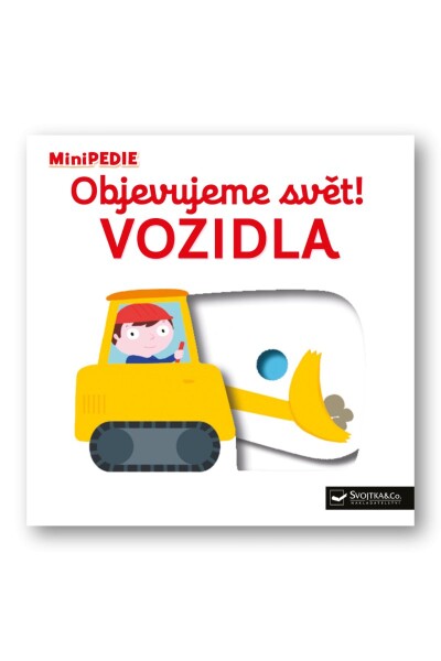 Objevujeme svět! Vozidla