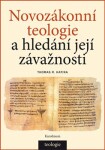 Novozákonní teologie a hledání její závažnosti - Thomas R. Hatina