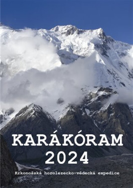 Karákóram 2024 - Krkonošská horolezecko-vědecká expedice - kolektiv autorů