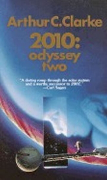 2010: Odyssey Two, 1. vydání - Arthur Charles Clarke