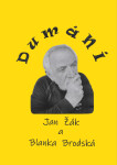 Dumání - Jan Žák, Blanka Brodská
