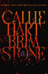 Brimstone:sequel to the addictive enemies-to-lovers romantasy global sensation QUICKSILVER - Callie Hart