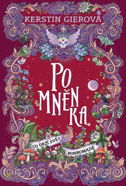 Pomněnka: Co drží svět pohromadě - Kerstin Gier