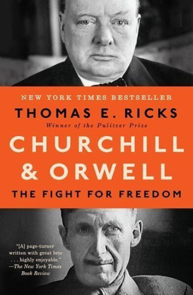 Churchill & Orwell: The Fight for Freedom - Thomas E. Ricks