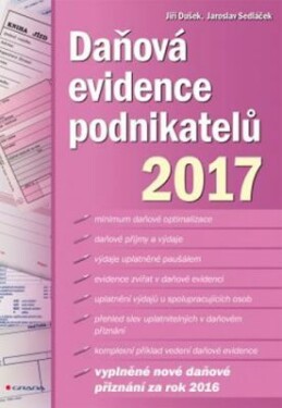 Daňová evidence podnikatelů 2017 - Jaroslav Sedláček, Jiří Dušek - e-kniha