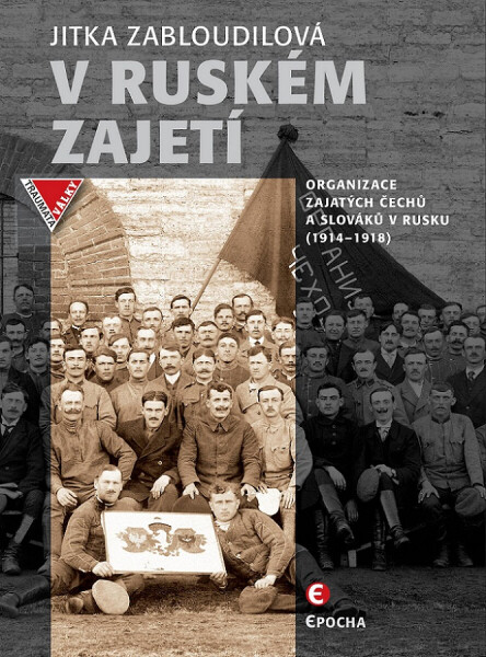 V ruském zajetí - Zabloudilová Jitka