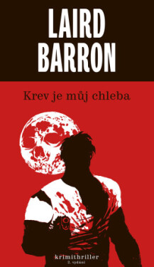 Krev je můj chleba - Laird Barron - e-kniha